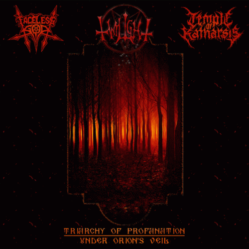 Temple Of Katharsis : Triarchy of Profanation ​: ​Under Orion's Veil